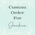 Custom Listing For Jackie